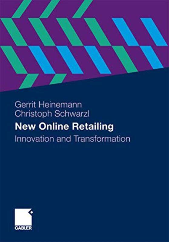 

New Online Retailing by Gerrit HeinemannChristoph Schwarzl-Hardcover