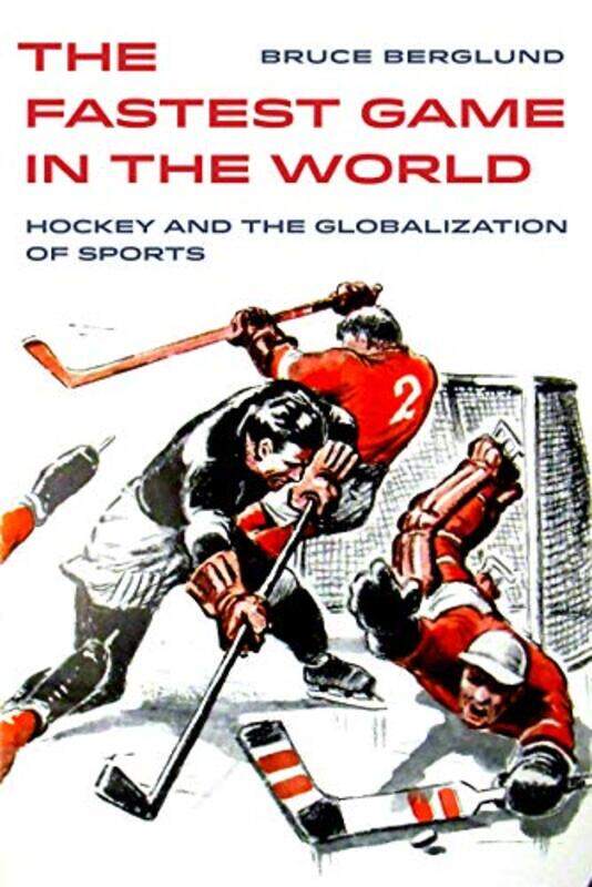 

The Fastest Game in the World by Bruce Berglund-Paperback