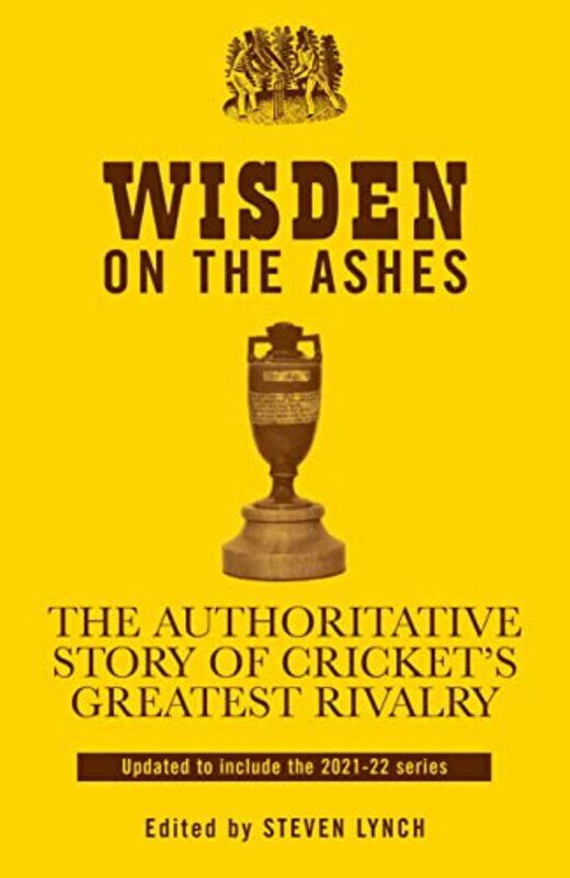 

Wisden On The Ashes by Steven Lynch-Hardcover