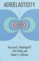 Aeroelasticity.paperback,By :Bisplinghoff, Raymond L. - etc.