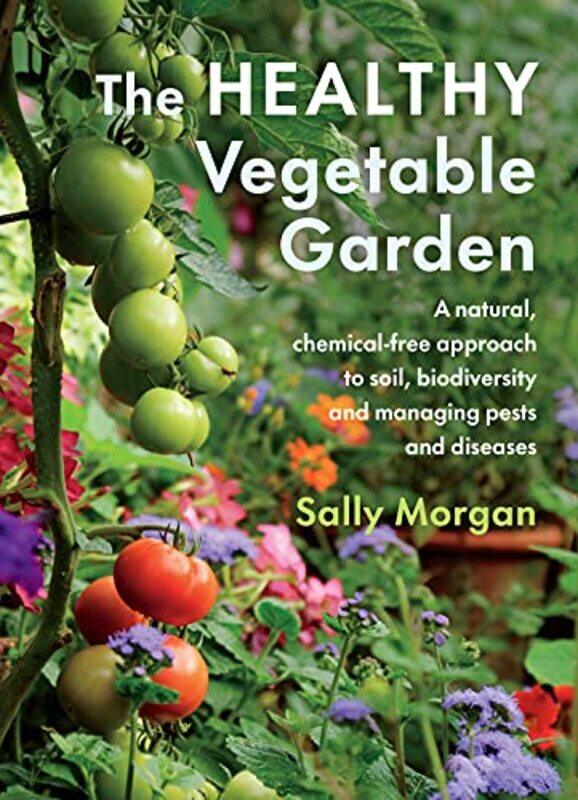 

The Healthy Vegetable Garden by Aristophanes-Paperback