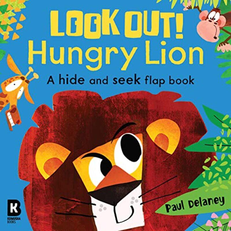 

Look Out Hungry Lion by Paul Delaney - Paperback
