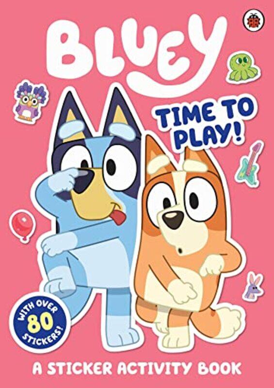 

Bluey Time to Play Sticker Activity by Bluey-Paperback
