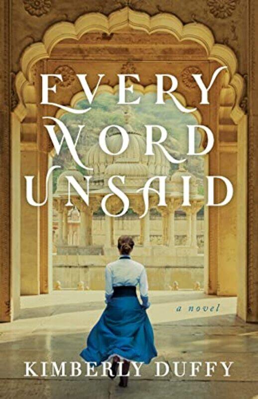 

Every Word Unsaid by Kimberly Duffy-Paperback