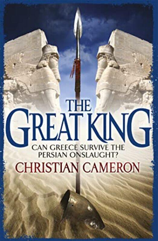 

The Great King by Christian Cameron-Paperback