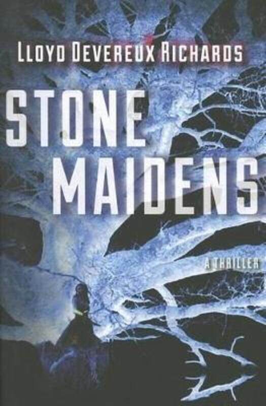 

Stone Maidens,Paperback, By:Richards, Lloyd Devereux