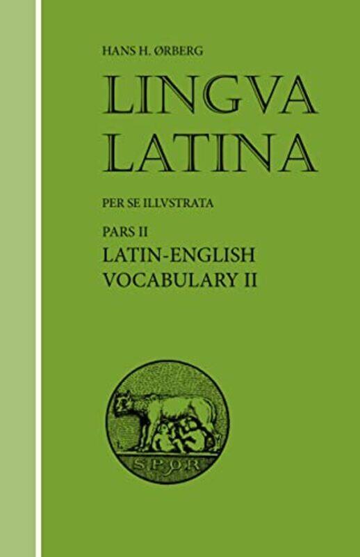 

Lingua Latina LatinEnglish Vocabulary II by Dawn Baumann Brunke-Paperback