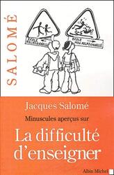 Minuscules aper us sur le difficult denseigner Paperback by Jacques Salom