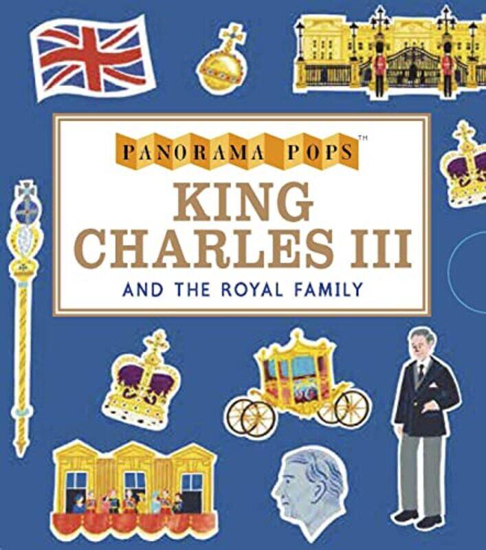 

King Charles III and the Royal Family Panorama Pops by Liz KayLiz Kay-Hardcover