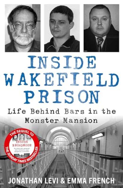 

Inside Wakefield Prison by Jonathan Levi and Emma French-Paperback