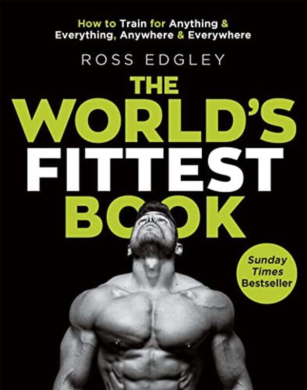 

The Worlds Fittest Book by Ross Edgley-Paperback