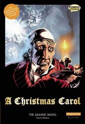 A Christmas Carol The Graphic Novel Original Text By Dickens Charles Paperback
