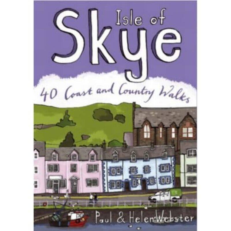 

Isle of Skye by Paul WebsterHelen Webster-Paperback