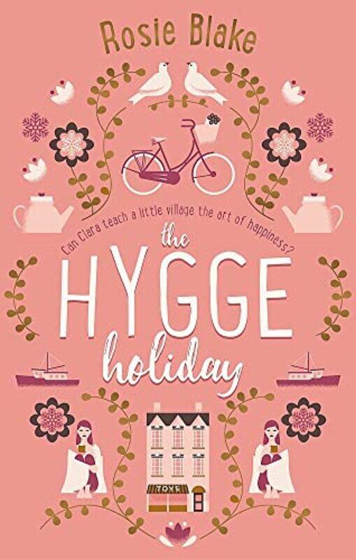 

The Hygge Holiday by Rosie Blake-Paperback