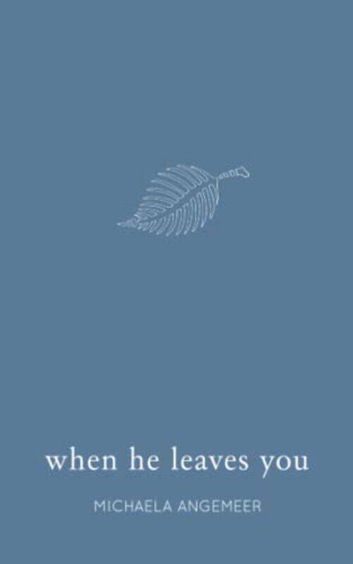 

When He Leaves You by Michaela AngemeerSuhaila Baheyeldin-Paperback