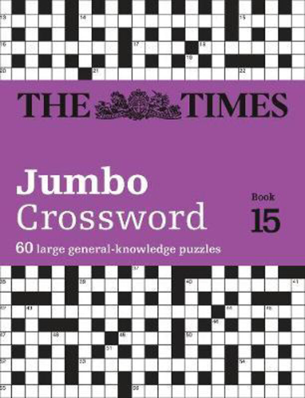 

The Times 2 Jumbo Crossword Book 15: 60 Large General-Knowledge Crossword Puzzles, Paperback Book, By: The Times Mind Games