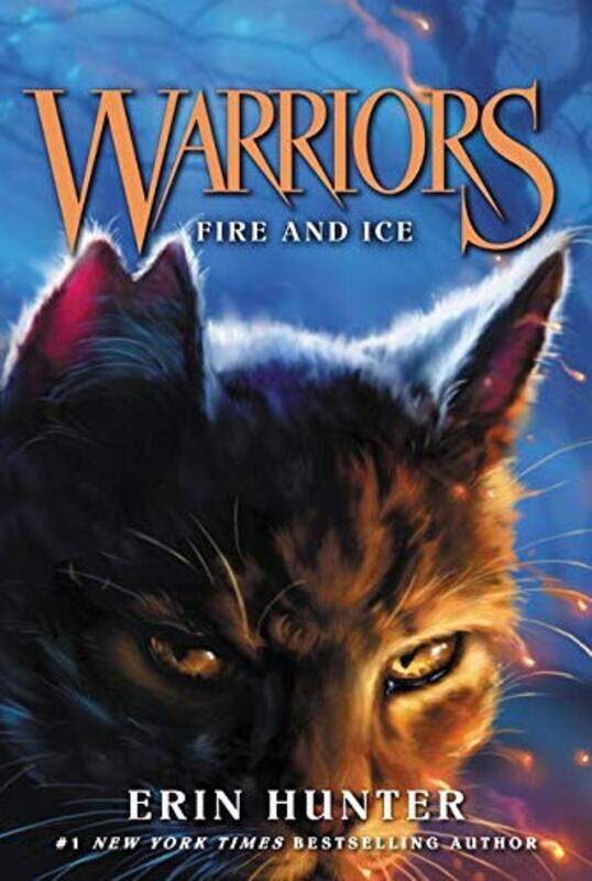 

Warriors #2: Fire and Ice (Warriors: The Prophecies Begin) , Paperback by Erin Hunter