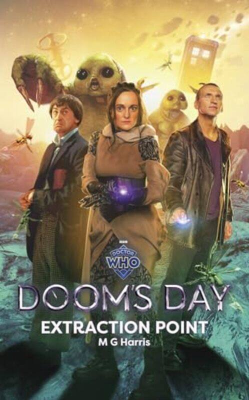 

Doctor Who Doom’S Day Extraction Point by MG Harris-Hardcover