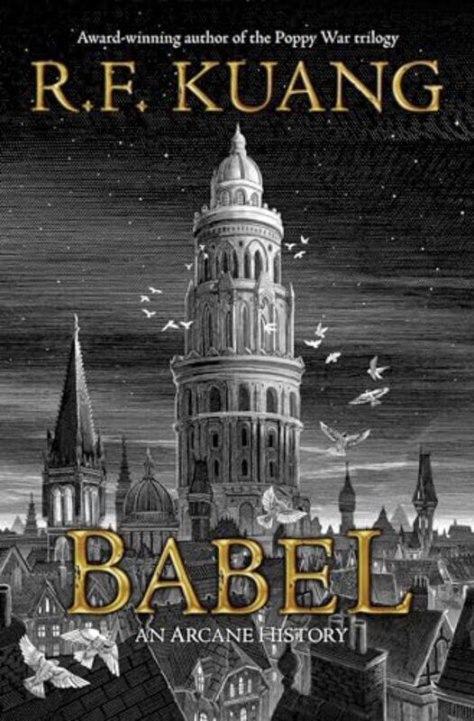 

Babel by R F Kuang-Hardcover
