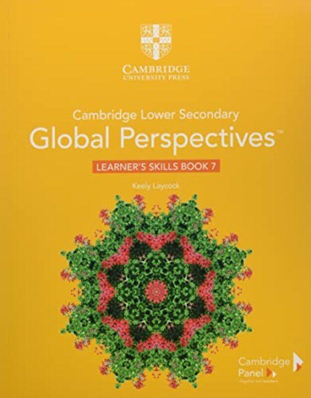 

Cambridge Lower Secondary Global Perspectives Stage 7 Learners Skills Book by Laycock, Keely Paperback