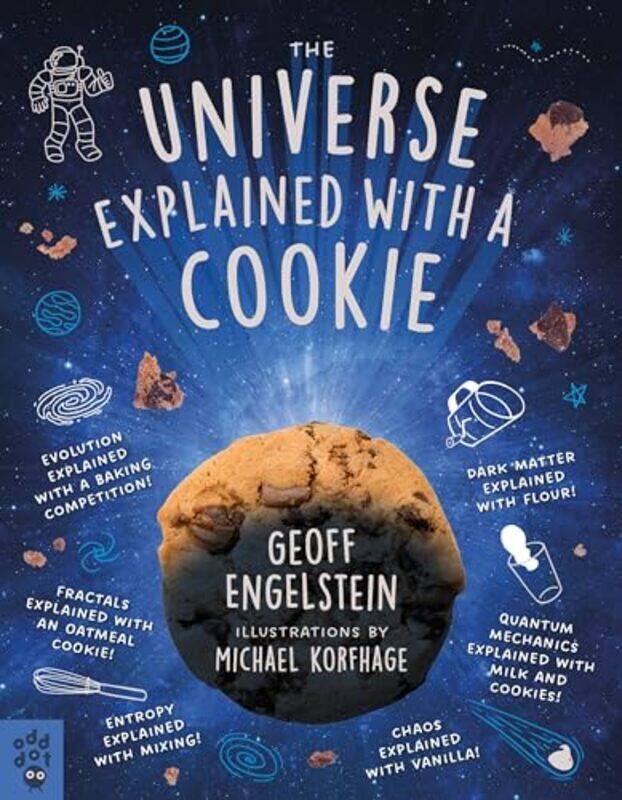 

The Universe Explained with a Cookie by Geoff EngelsteinMichael Korfhage-Paperback