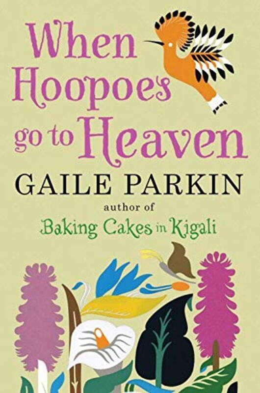 

When Hoopoes Go To Heaven by Gaile Author Parkin-Paperback