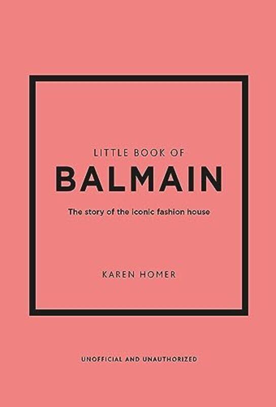 

Little Book Of Balmain By Karen Homer Hardcover