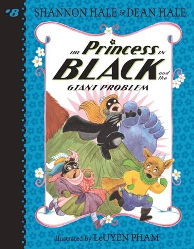 

Princess In Black And The Giant Problem By Hale Shannon - Paperback