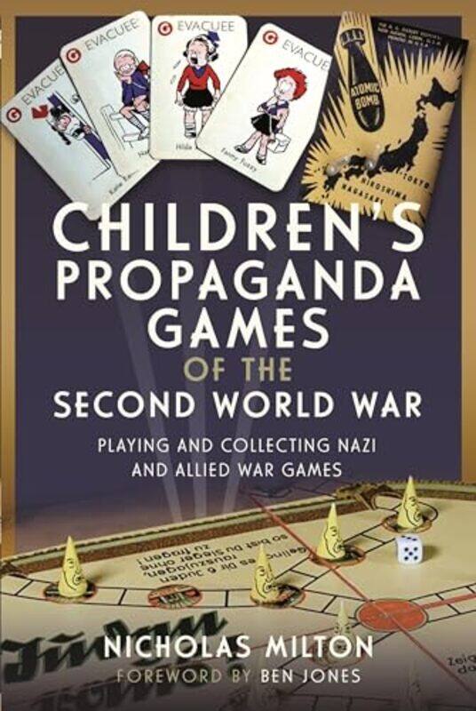 

Childrens Propaganda Games of the Second World War by Jamie Q Sydney Australia RobertsRobert Buch-Hardcover