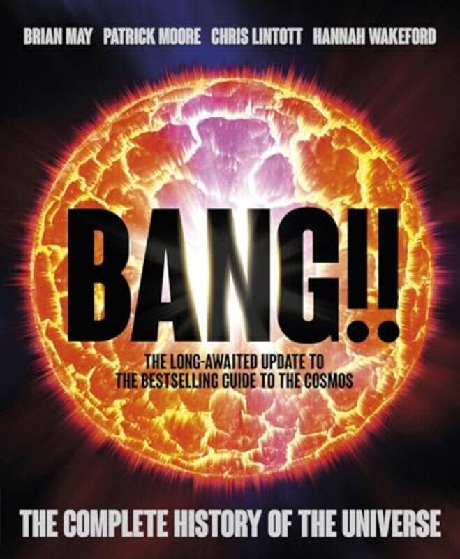 

Bang 2 by Brian MayChris LintottHannah WakefordPatrick Moore-Hardcover