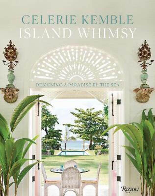 

Island Whimsy.Hardcover,By :Celerie Kemble