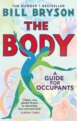 The Body: A Guide for Occupants, Paperback Book, By: Bill Bryson