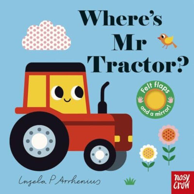 

Felt Flaps Wheres Mr Tractor By Ingela P Arrhenius -Paperback