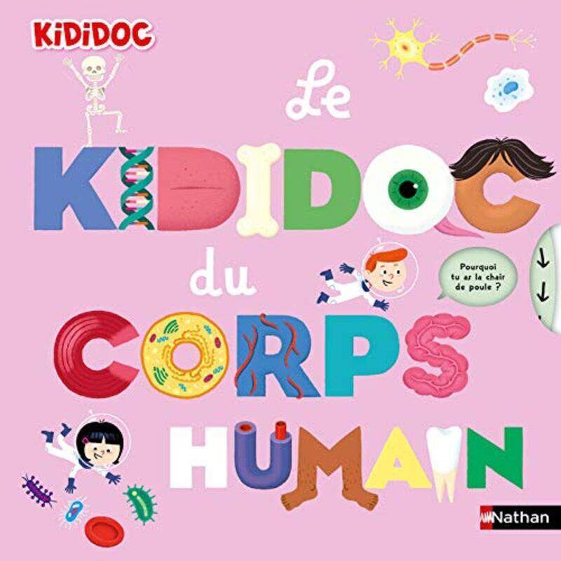 

Le Kididoc Du Corps Humain By Zurcher, Muriel Hardcover