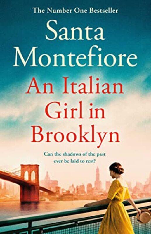 

An Italian Girl In Brooklyn A Spellbinding Story Of Buried Secrets And New Beginnings by Montefiore, Santa - Hardcover