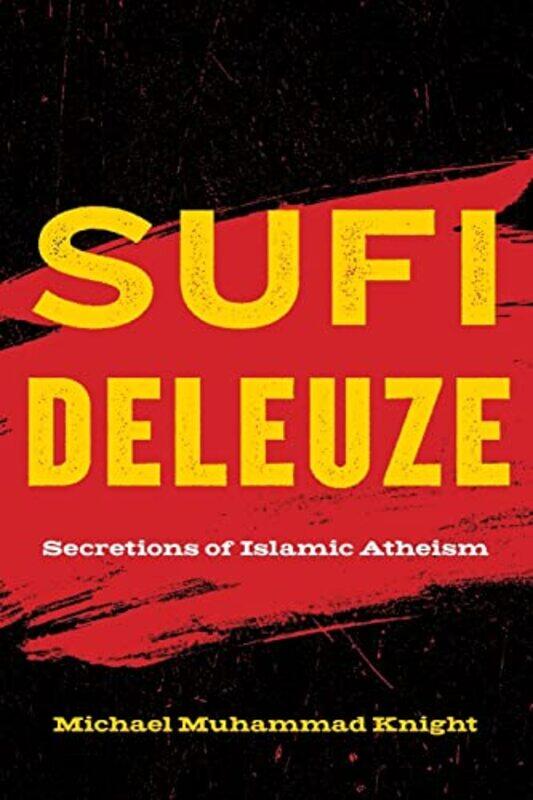 

Sufi Deleuze by Jeffrey Brown-Paperback