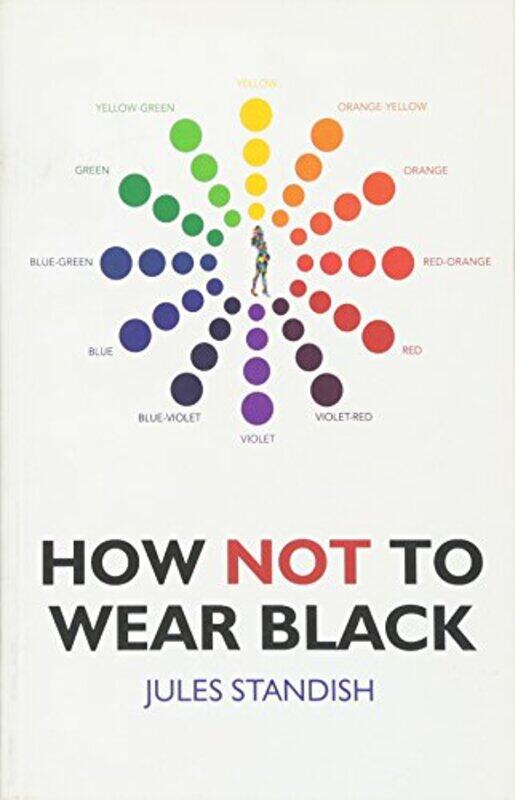 

How Not to Wear Black by Jules Standish-Paperback