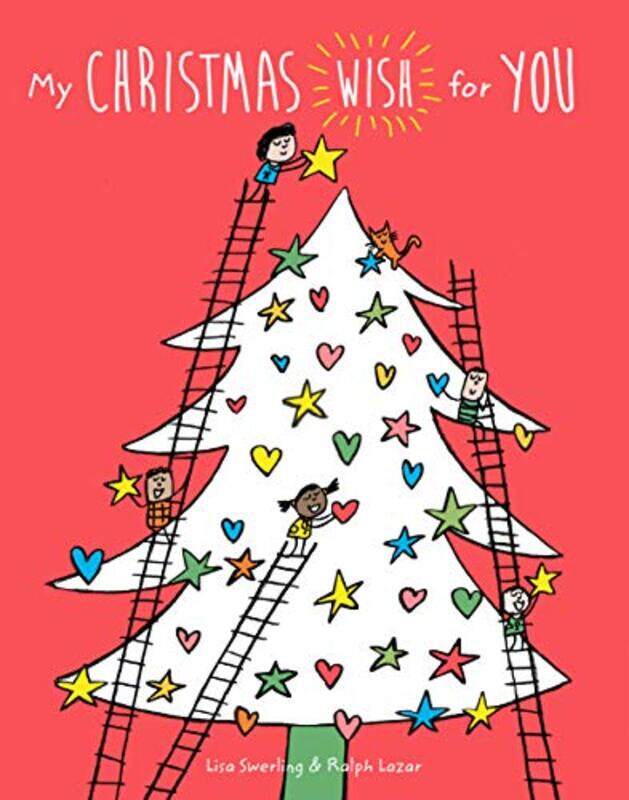 

My Christmas Wish For You by Lisa SwerlingRalph Lazar-Hardcover