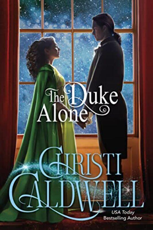 

The Duke Alone by Christi Caldwell-Paperback