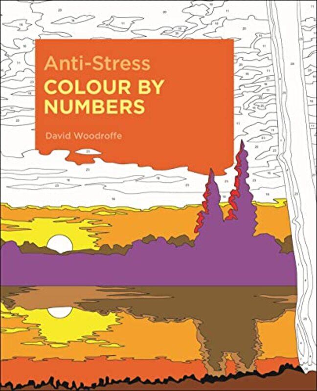 

Antistress Colour By Numbers by David Woodroffe-Paperback