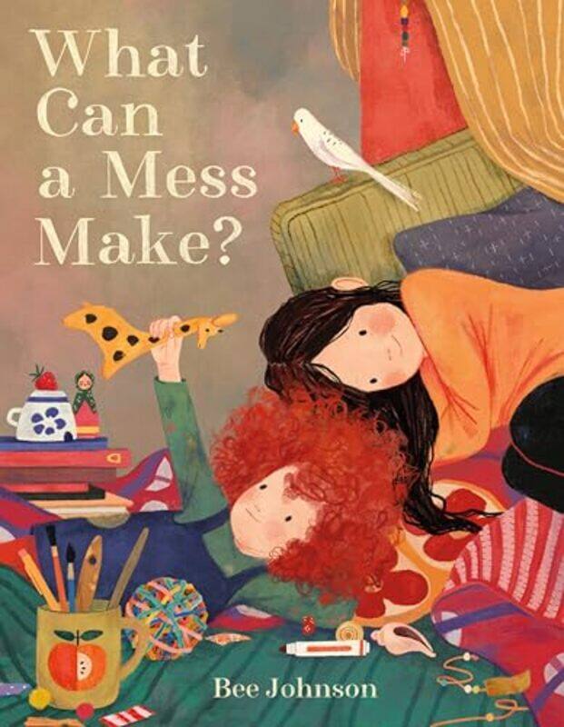 

What Can A Mess Make By Johnson Bee - Hardcover