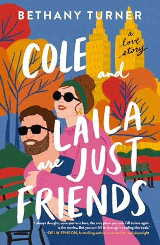 

Cole and Laila Are Just Friends by Bethany Turner-Paperback