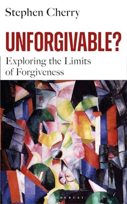 

Unforgivable by Stephen Cherry-Hardcover
