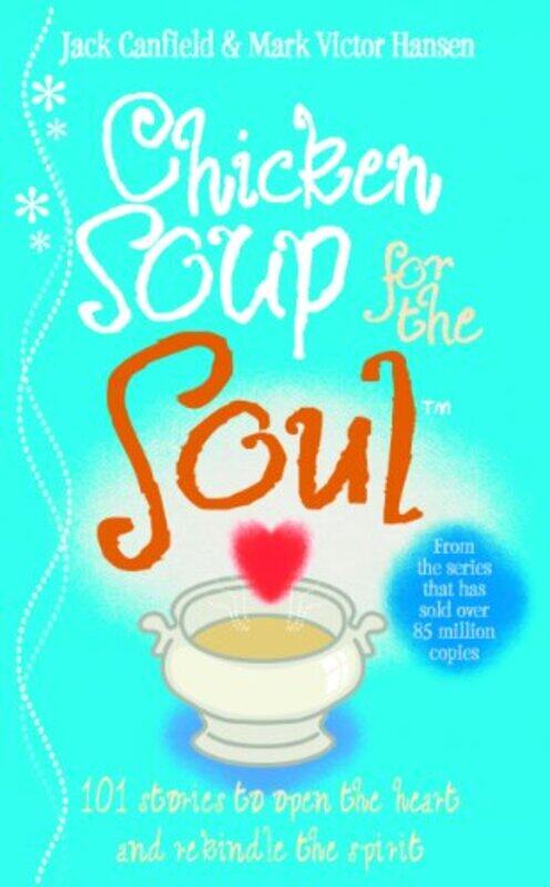 

Chicken Soup For The Soul by Jack CanfieldMark Victor Hansen-Paperback
