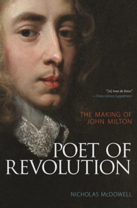 

Poet of Revolution by Nicholas McDowell-Paperback