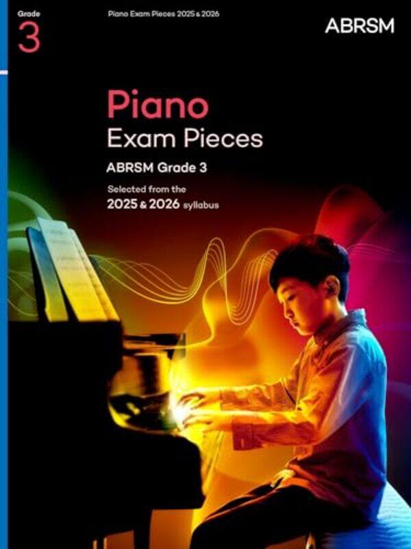 

Piano Exam Pieces 2025 & 2026 Abrsm Grade 3 Selected From The 2025 & 2026 Syllabus By Abrsm -Paperback