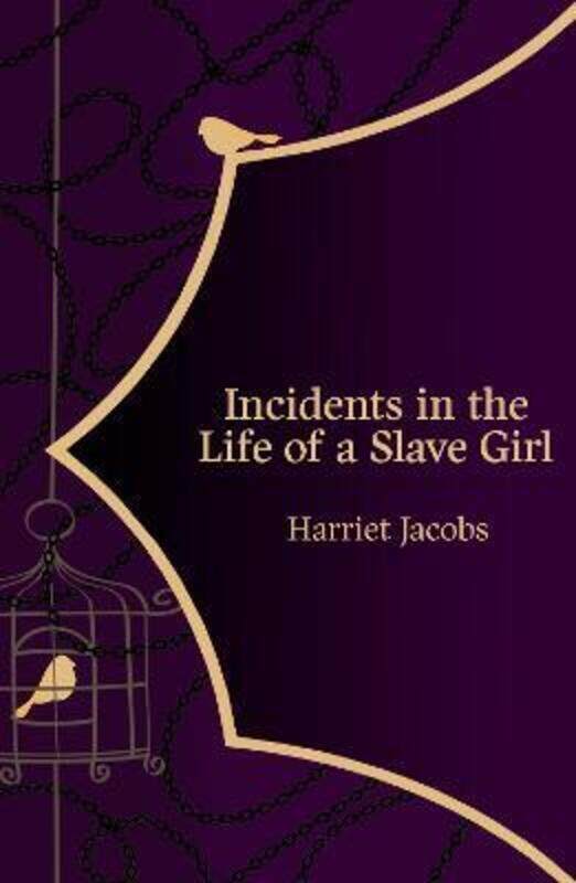 

Incidents in the Life of a Slave Girl (Hero Classics),Paperback, By:Jacobs, Harriet