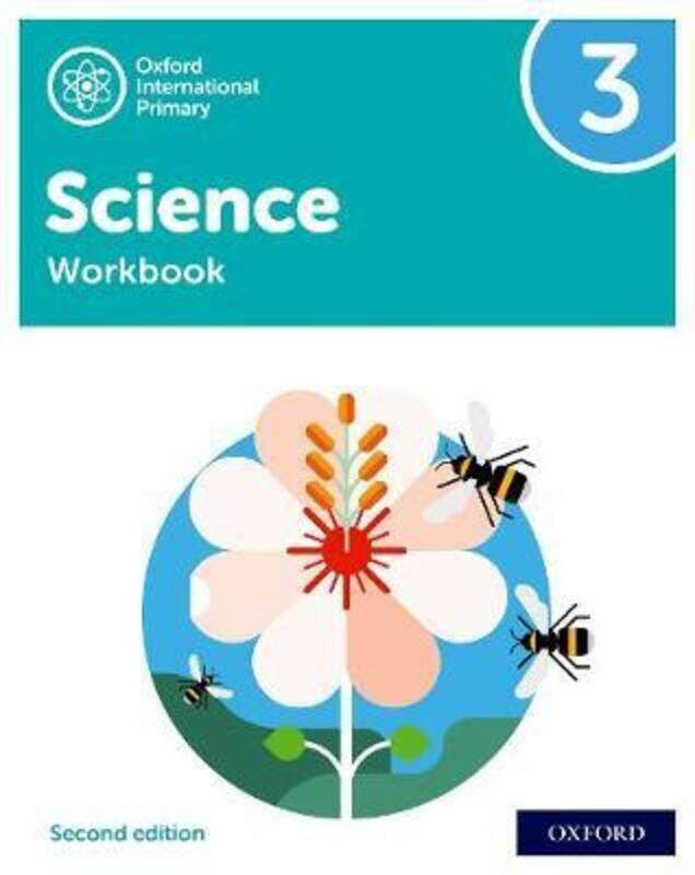 

Oxford International Primary Science Second Edition: Workbook 3