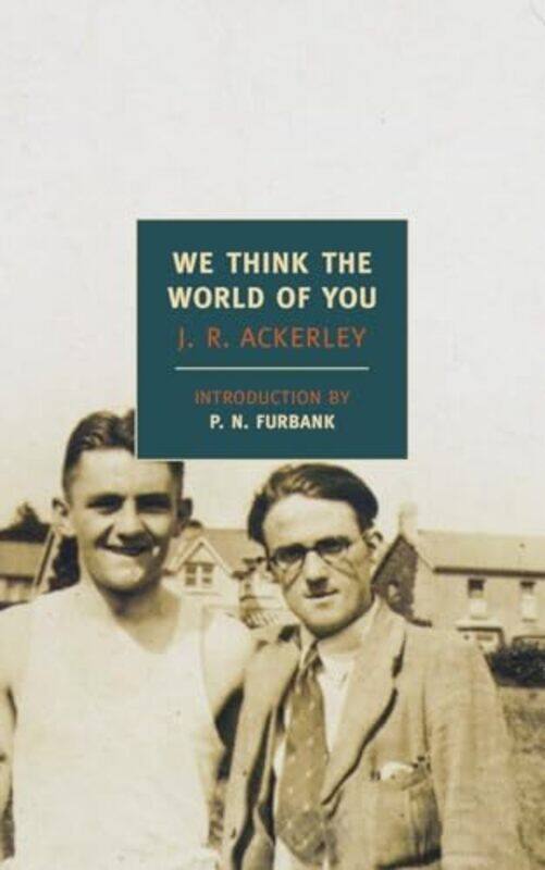 

We Think The World Of You by J R Ackerley-Paperback