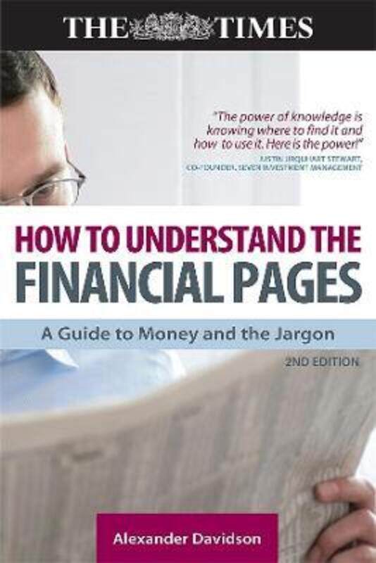 

^(R)How to Understand the Financial Pages: A Guide to Money and the Jargon.paperback,By :Alexander Davidson